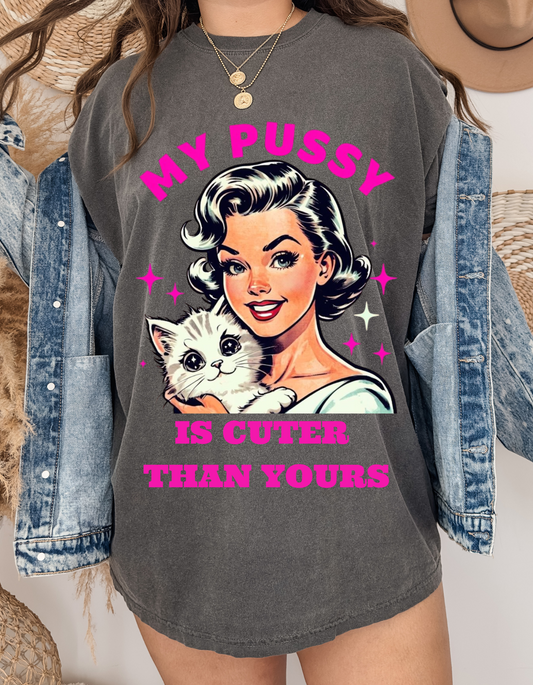 My Pussy Is Cuter Than Yours Instant PNG Download